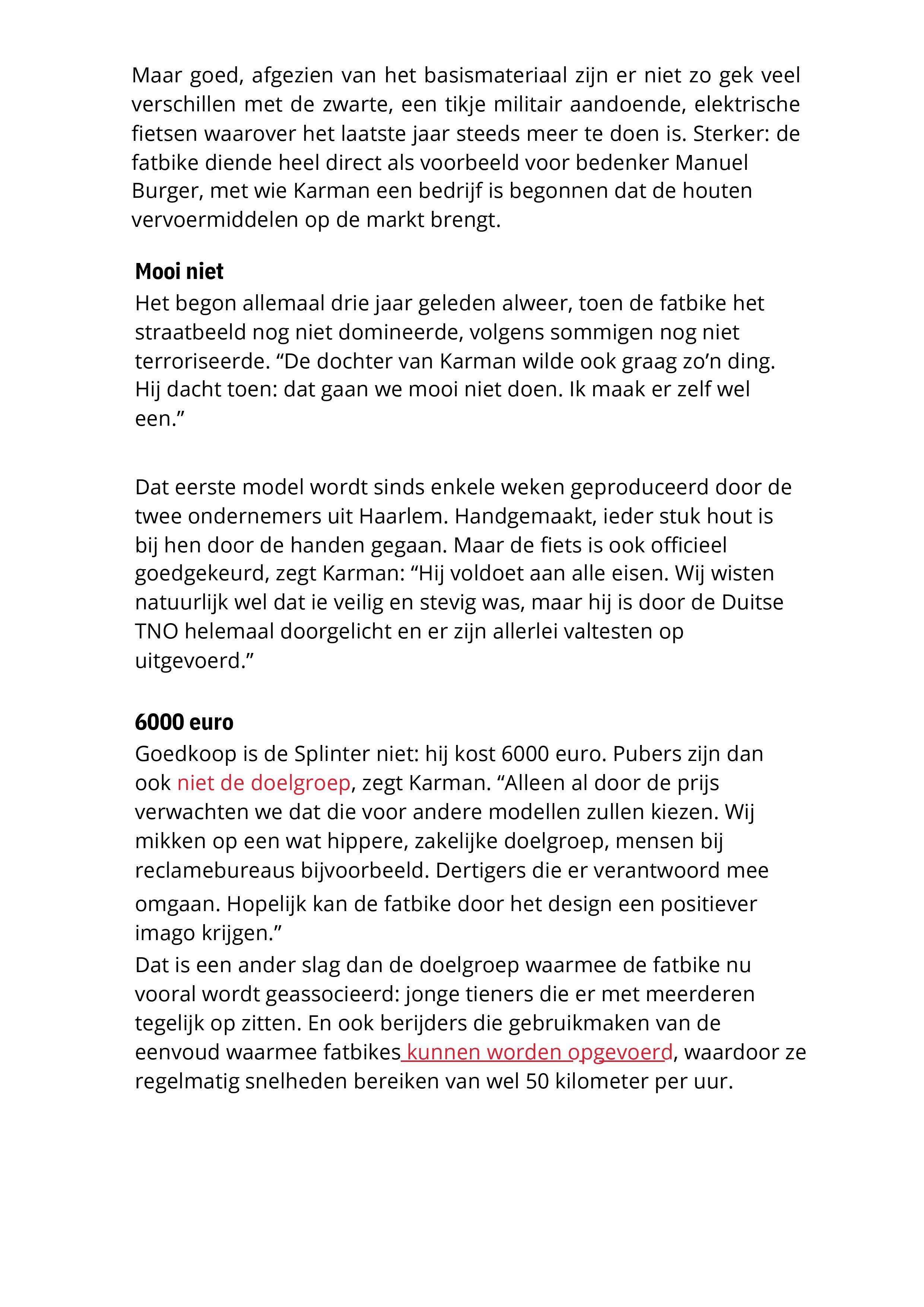 Parool: Houten fatbike moet het imago verbeteren ‘Pubers zijn niet de doelgroep’